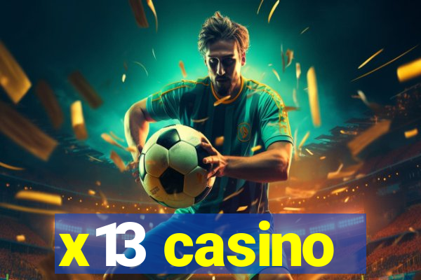 x13 casino